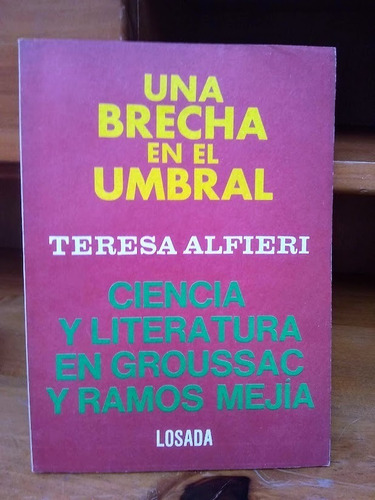 Una Brecha En El Umbral. Teresa Alfieri