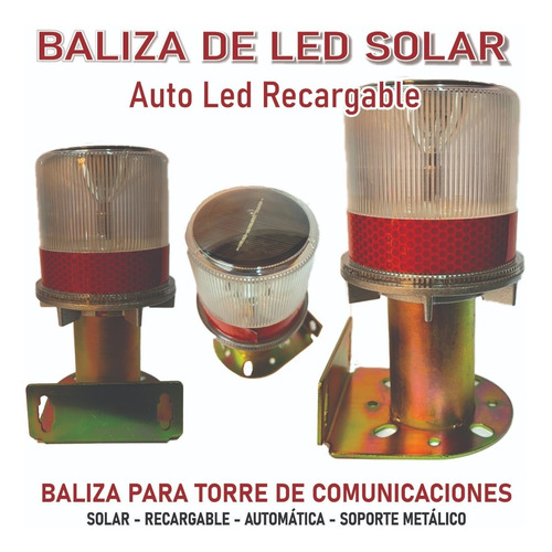 Imagen 1 de 4 de Baliza De Led Solar Para Torre Modelo 156 Auto Led Recargabl