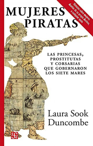 Mujeres Piratas - Laura Sook Duncombe