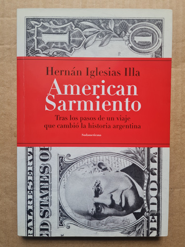 Hernán Iglesias Illa- American Sarmiento 