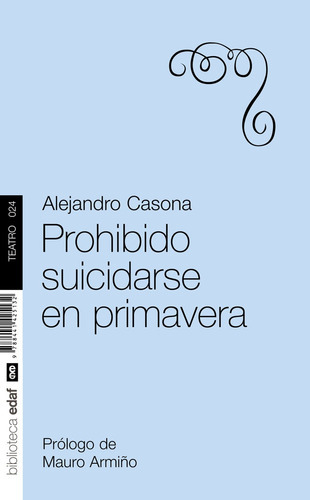 Prohibido Suicidarse En Primavera, De Casona, Alejandro. Editorial Edaf, Tapa Blanda En Español