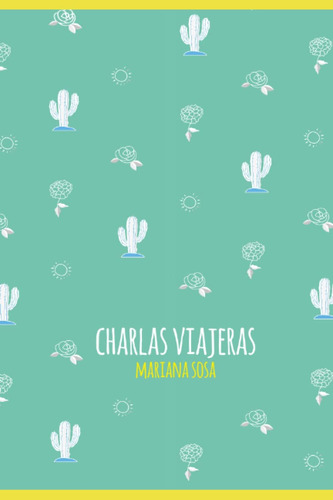 Libro: Charlas Viajeras (spanish Edition)