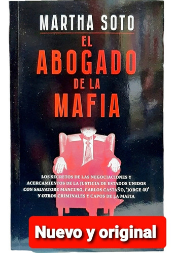 El Abogado De La Mafia (martha Soto) 