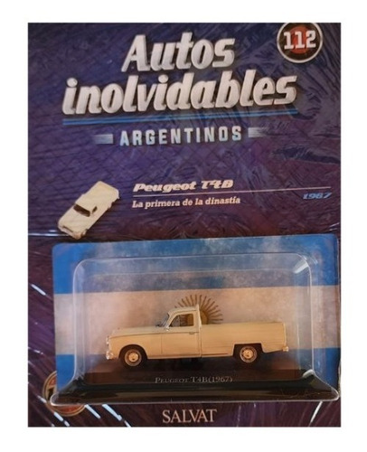 Revista Autos Inolvidables Argentinos N112 Peugeot T4b