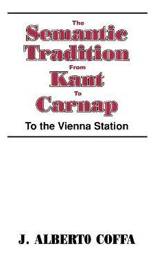 Libro The Semantic Tradition From Kant To Carnap - J. Alb...