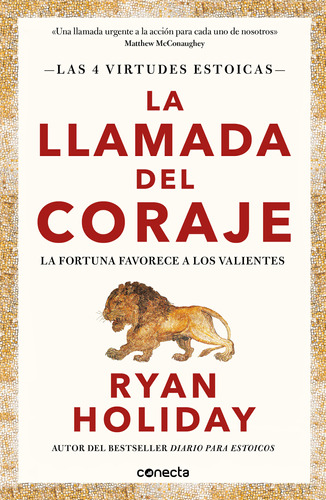 Libro La Llamada Del Coraje - Ryan Holiday