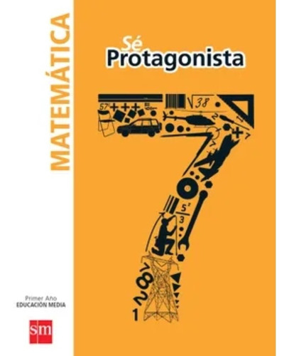 Matematica 7. Editorial: Ediciones Sm