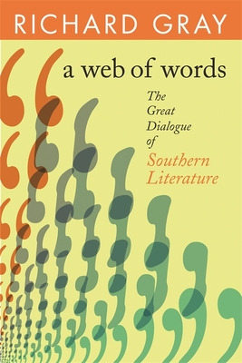 Libro A Web Of Words: The Great Dialogue Of Southern Lite...