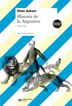 Comprar Historia De La Argentina 1852-1890 - Sabato Hilda, de SABATO HILDA. Editorial Siglo XXI, tapa blanda en español, 2012