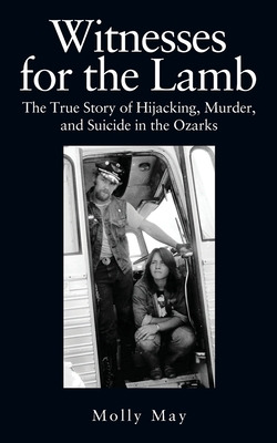 Libro Witnesses For The Lamb: The True Story Of Hijacking...