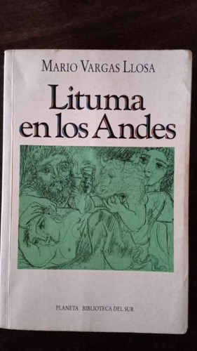 Lituma En Los Andes - Mario Vargas Llosa - Planeta