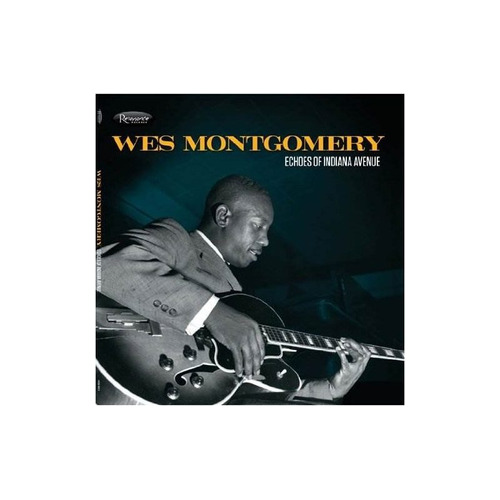 Montgomery Wes Echoes Of Indiana Avenue Digipack Usa Cd