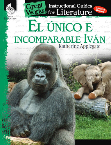 Libro: El Unico E Incomparable Ivan (the One And Only Ivan):