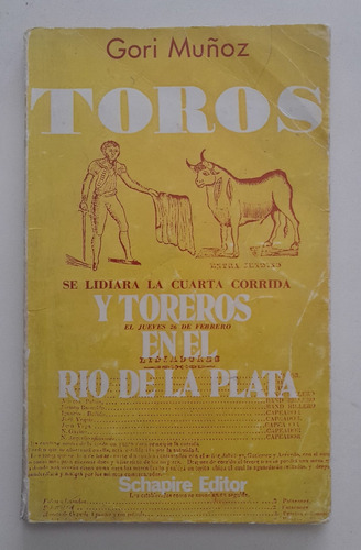 Toros Y Toreros En El Río De La Plata. Tauromaquia