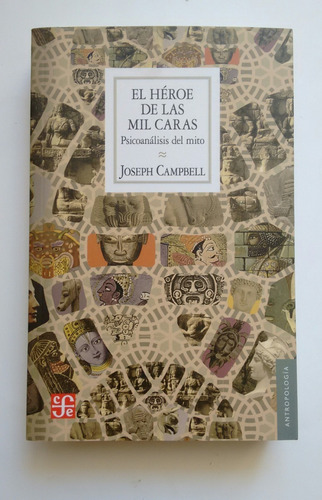 Imagen 3 de 5 de El Héroe De Las Mil Caras - Psicoanálisis Del Mito Campbell