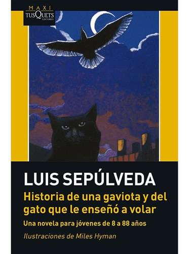 Historia De Una Gaviota Y Del Gato Que Le Enseño A Volar