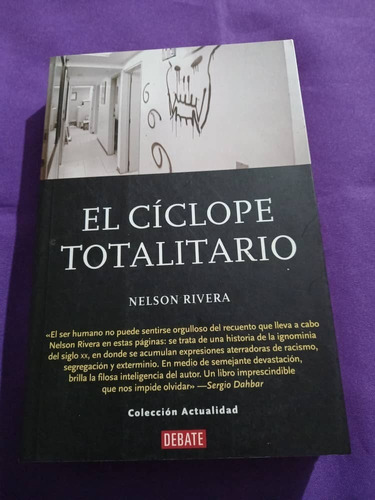 Debate - El Ciclope Totalitario - Nelson Rivera
