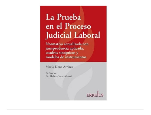 La Prueba En El Proceso Judicial Laboral- Arriazu