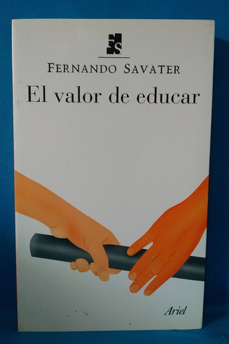 Fernando Savater El Valor De Educar 