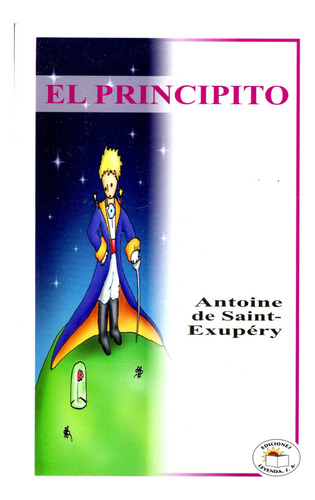 El Principito - Antoine De Saint Exupery - Leyenda