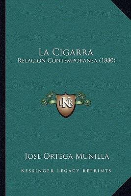 Libro La Cigarra: Relacion Contemporanea (1880) - Munilla...