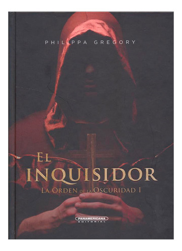 Libro El Inquisidor. La Orden De La Oscuridad I