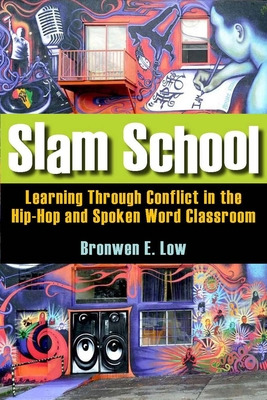 Libro Slam School: Learning Through Conflict In The Hip-h...