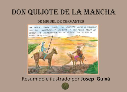 Don Quijote De La Mancha: Resumido E Ilustrado