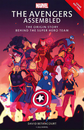 The Avengers Assembled: The Origin Story Behind The Super Hero Team, De Betancourt, David. Editorial Dk Pub, Tapa Dura En Inglés