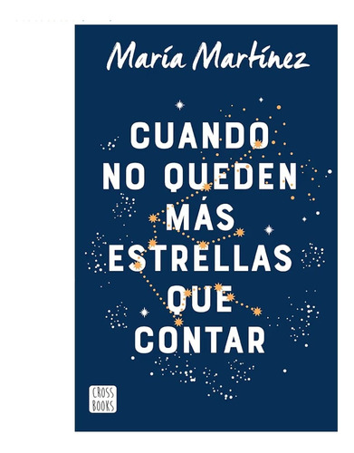 Cuando No Quedan Estrellas + 2 Metros De Ti - María Martínez