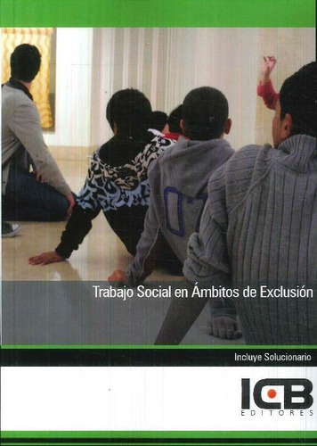 Libro Trabajo Social En Ámbitos De Exclusión De María Dolore