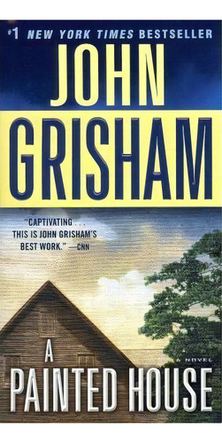 A Painted House, De John Grisham. Editorial Random House Usa Inc, Tapa Blanda En Inglés