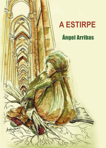 A Estirpe - Arribas, Ángel
