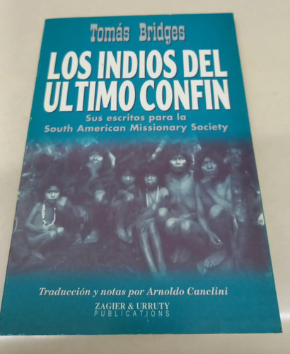 Los Indios Del Ultimo Confin * Bridges Tomas