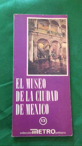 El Museo De La Ciudad