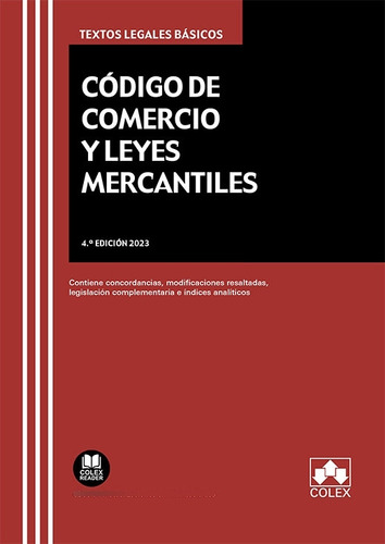 Libro Codigo De Comercio Y Leyes Mercantiles 4âª Ed - Aa.vv