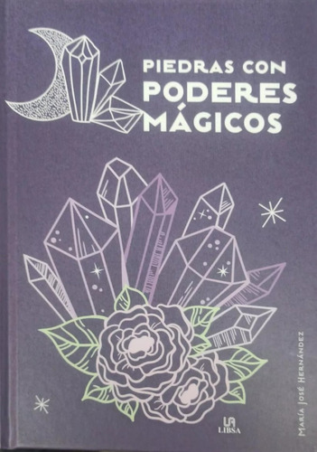 Piedras Con Poderes Magicos - Maria Jose Hernandez