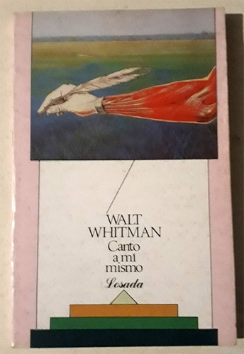 Libro De Walt Whitman : Canto A Mí Mismo - Ed. Losada, 1992