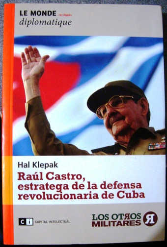 Raul Castro 2ts Comunismo Revolucion Cubana Fidel Castro Che