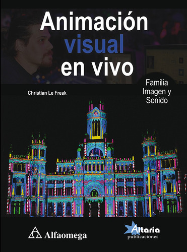 Animacion Visual En Vivo - Familia, Imagen Y Sonido