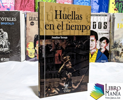 Huellas En El Tiempo - Jonathan Yaranga. Ediciones Altazor