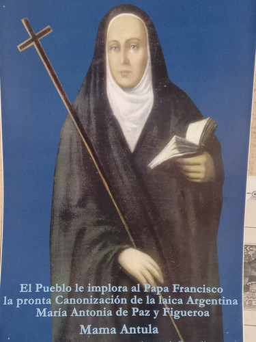 María Antonia De La Paz Y Figueroa Mamá Antula Póster 