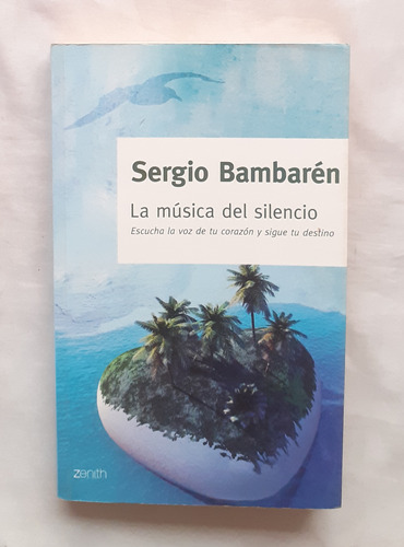 La Musica Del Silencio Sergio Bambaren Libro Original Oferta