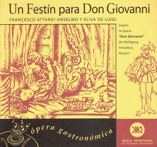 Un Festín Para Don Giovanni Ópera Gastronómica, De Attardi Anselmo, Francesco / De Luigi, Elisa. Editorial Akal, Tapa Blanda, Edición 1 En Español, 2000