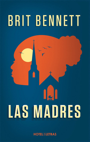 Libro Las Madres - Brit Bennett
