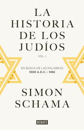 Libro Historia De Los Judios I, La-tb - Simon Schama