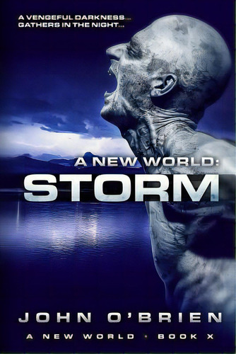 A New World: Storm, De O'brien, John. Editorial Createspace, Tapa Blanda En Inglés