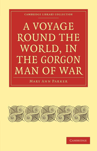 Libro: A Voyage Round The World, In The Gorgon Man Of War;