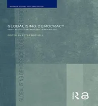 Comprar Libro Globalising Democracy - Professor Of Politics And I...