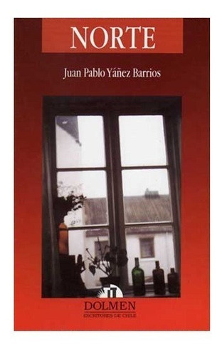 Norte, Juan Pablo Yáñez Barrios